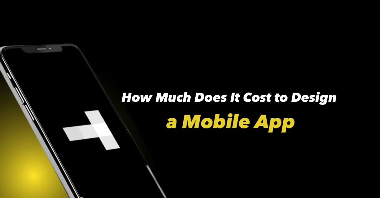 How Much Does It Cost to Design a Mobile App?